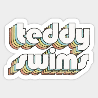 Teddy Swims / Rainbow Vintage Sticker